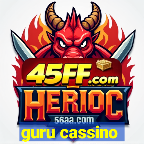 guru cassino